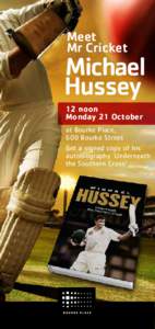 Meet Mr Cricket Michael Hussey 12 noon