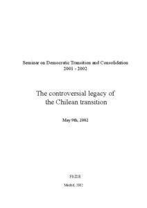 Augusto Pinochet / Chilean transition to democracy / Concert of Parties for Democracy / Patricio Aylwin / Radical Party / Salvador Allende / Socialist Party of Chile / Independent Democratic Union / Politics / Presidents of Chile / Chile