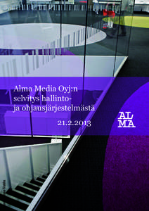 Alma Media Oyj:n selvitys hallintoja ohjausjärjestelmästä Kuva: Anne Vatén[removed]