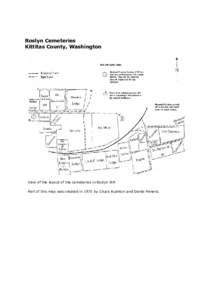 Roslyn Cemeteries Kittitas County, Washington View of the layout of the cemeteries in Roslyn WA Part of this map was created in 1975 by Chuck Rushton and Dante Panerio.