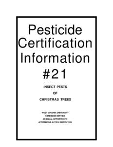 Pesticide Certification Information #21 INSECT PESTS OF