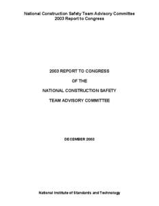 National Institute of Standards and Technology / National Construction Safety Team Act / Safety / Collapse of the World Trade Center / Government / Transport / Fire marshal / National Transportation Safety Board / Fire investigation / Standards organizations / World Trade Center / Gaithersburg /  Maryland