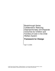 Breakthrough Series Collaborative: Reducing Disproportionality and Disparate Outcomes for Children and Families of Color in the Child Welfare System