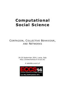 Computational Social Science C ONTAGION , C OLLECTIVE B EHAVIOUR , AND N ETWORKS