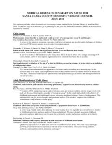 1  MEDICAL RESEARCH SUMMARY ON ABUSE FOR SANTA CLARA COUNTY DOMESTIC VIOLENC COUNCIL JULY 2010 This summary includes selected research articles relating to abuse indexed by the National Library of Medicine May