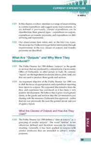 CURRENT EXPENDITURE B.29[99c[removed]In this chapter, we draw attention to a range of issues relating to current expenditure and suggest some improvements. As we defined it previously, current expenditure can be