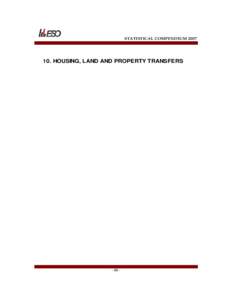 STATISTICAL COMPENDIUM[removed]HOUSING, LAND AND PROPERTY TRANSFERS - 66 -