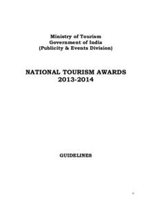 Ministry of Tourism Government of India (Publicity & Events Division) NATIONAL TOURISM AWARDS