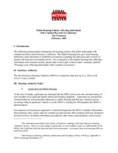 Public Housing Policies Affecting Individuals with Criminal Records in California: San Francisco February, 2001 I. Introduction The following memorandum summarizes the housing policies that affect individuals with
