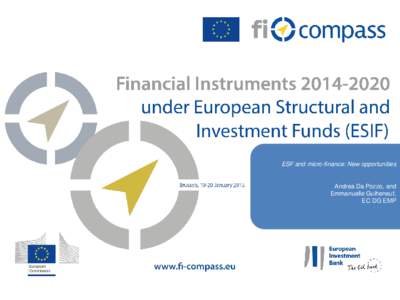 ESF and micro-finance: New opportunities  Andrea Da Pozzo, and Emmanuelle Guiheneuf, EC DG EMP