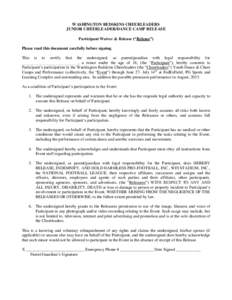 WASHINGTON REDSKINS CHEERLEADERS JUNIOR CHEERLEADER/DANCE CAMP RELEASE Participant Waiver & Release (“Release”) Please read this document carefully before signing. This is to certify that the undersigned, as parent/g