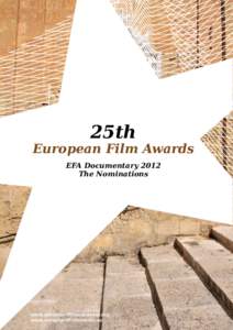25th  European Film Awards EFA Documentary 2012 The Nominations