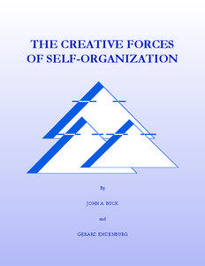 THE CREATIVE FORCES OF SELF-ORGANIZATION