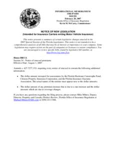 INFORMATIONAL MEMORANDUM OIR-07-04M ISSUED February 28, 2007 Florida Office of Insurance Regulation Kevin M. McCarty, Commissioner