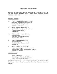 TAMIL NADU HOUSING BOARD  MINUTES OF THE BOARD MEETING HELD ON[removed]AT 3.00 P.M. IN THE BOARD MEETING HALL, TAMIL NADU HOUSING BOARD, CHENNAI[removed].