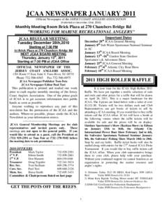 JCAA NEWSPAPER JANUARY 2011 Official Newspaper of the JERSEY COAST ANGLERS ASSOCIATION (Published on December 22nd, 2010)  Monthly Meeting Room Brick Plaza at 270 Chambers Bridge Rd  