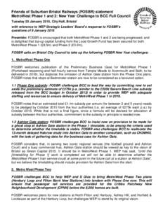 Friends of Suburban Bristol Railways (FOSBR) statement MetroWest Phase 1 and 2: New Year Challenge to BCC Full Council Tuesday 20 January 2015, City Hall, Bristol with reference to WEP Strategic Leaders’ Board’s resp