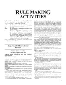 RULE MAKING ACTIVITIES Each rule making is identified by an I.D. No., which consists of 13 characters. For example, the I.D. No. AAM[removed]E indicates the following: