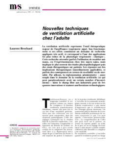 SYNTHÈSE médecine/sciences 1999 ; 15 : [removed]Nouvelles techniques de ventilation artificielle chez l’adulte