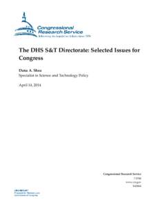 The DHS S&T Directorate: Selected Issues for Congress