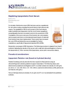 Depleting Lipoproteins from Serum Kathy K. Foxx Kalen Biomedical LLC