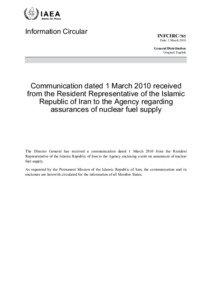 INFCIRC[removed]Communication dated 1 March 2010 received from the Resident Representative of the Islamic Republic of Iran to the Agency regarding assurances of nuclear fuel supply