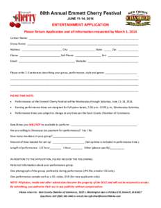 80th Annual Emmett Cherry Festival JUNE 11-14, 2014 ENTERTAINMENT APPLICATION Please Return Application and all information requested by March 1, 2014 Contact Name: _______________________________________________________