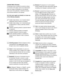 This glossary does not pretend to provide an exhaustive overview of the jargon used in new media preservation, but simply an explanation for the technical terms used in this publication. Underlining indicates terms defin