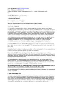 From: SLOPES <slopes.au@gmail.com> Date: 15 September 2012 12:35 Subject: SLOPES - Annual Subscriptions 2012-13 - AGM 29 November 2012 To: Dear SLOPES Members and Associates 1. Membership Renewal