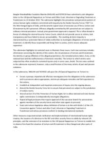 Banglar Manabadhikar Suraksha Mancha (MASUM) and REDRESS have submitted a joint allegation letter to the UN Special Rapporteur on Torture and Other Cruel, Inhuman or Degrading Treatment or Punishment on 24 October 2013. 