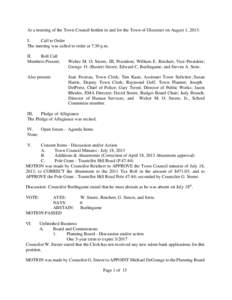 At a meeting of the Town Council holden in and for the Town of Glocester on August 1, 2013: I. Call to Order The meeting was called to order at 7:30 p.m. II. Roll Call