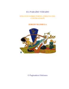 EL PARAÍSO VEDADO ENSAYOS SOBRE POESÍA CHILENA DEL CONTRAGOLPE