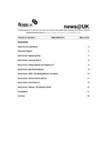 news@UK The newsletter of FLOSS UK, the new name for the UK’s oldest Open Systems User Group, UKUUG Published electronically at http://www.flossuk.org/Newsletter Volume 22, Number 1