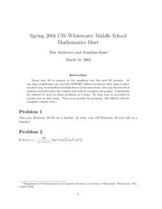 Spring 2004 UW-Whitewater Middle School Mathematics Meet Titu Andreescu and Jonathan Kane∗ March 18, 2004  Instructions