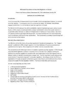 Ministerial Roundtable on Securities Regulation in Canada Finance and Treasury Board, Boardroom 4A, 1723 Hollis Street, Halifax, NS Summary of Consultation Input Introduction One of the issues that has been raised in rec