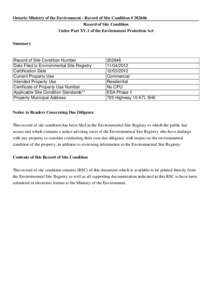 Ontario Ministry of the Environment - Record of Site Condition # [removed]Record of Site Condition Under Part XV.1 of the Environment Protection Act Summary  Record of Site Condition Number