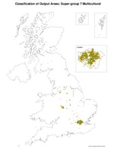Classification of Output Areas: Super-group 7 Multicultural  London @ Crown Copyright (ONS272183.2004)