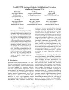 Senti-LSSVM: Sentiment-Oriented Multi-Relation Extraction with Latent Structural SVM Lizhen Qu Max Planck Institute for Informatics [removed]