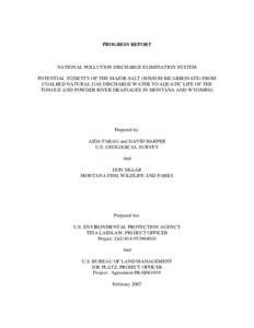 PROGRESS REPORT  NATIONAL POLLUTION DISCHARGE ELIMINATION SYSTEM POTENTIAL TOXICITY OF THE MAJOR SALT (SODIUM BICARBONATE) FROM COALBED NATURAL GAS DISCHARGE WATER TO AQUATIC LIFE OF THE TONGUE AND POWDER RIVER DRAINAGES