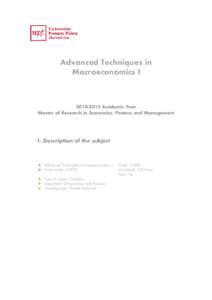 Advanced Techniques in Macroeconomics I[removed]Academic Year 20 Master of Research in Economics, Finance and Management