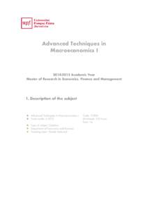 Economic model / Mathematical optimization / Dynamic stochastic general equilibrium / Macroeconomic model / Quantitative analyst / Mathematical model / Mathematical economics / Master of Financial Economics / Macroeconomics / Economics / Mathematics