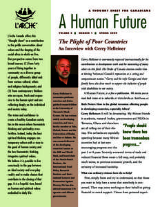 A THOUGHT SHEET FOR CANADIANS  A Human Future VOLUME 8| NUMBER 1| SPRINGL’Arche Canada offers this