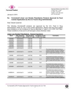 January 8, 2015 Re: Formolene® Linear Low Density Polyethylene Products Approved for Food Contact Applications by the U.S. Food & Drug Administration