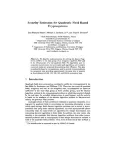 Se
urity Estimates for Quadrati
 Field Based Cryptosystems Jean-Fran
ois Biasse1 , Mi
hael J. Ja
obson, Jr.2 ? , and Alan K. Silvester3 1  