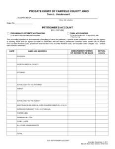 Print Form  PROBATE COURT OF FAIRFIELD COUNTY, OHIO Terre L. Vandervoort  ADOPTION OF:____________________________________________________________