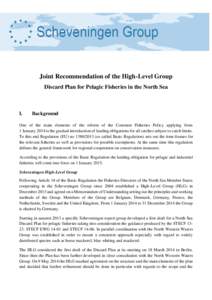 Joint Recommendation of the High-Level Group Discard Plan for Pelagic Fisheries in the North Sea I.  Background