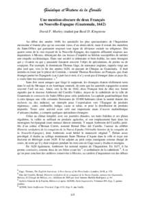 Généalogie et Histoire de la Caraïbe Une mention obscure de deux Français en Nouvelle-Espagne (Guatemala, 1642) David F. Marley; traduit par Basil D. Kingstone Au début des années 1640, les autodafés les plus spec