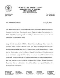 UNITED STATES DISTRICT COURT MIDDLE DISTRICT OF FLORIDA OFFICE OF THE CLERK 401 W. Central Boulevard Orlando, Florida[removed]Tel.: [removed]