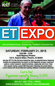 ©2007 IETF  ET EXPO presented by  the International Essential Tremor Foundation