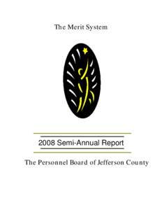 The Merit System[removed]Semi-Annual Report The Personnel Board of Jefferson Cou nty  Table of Contents